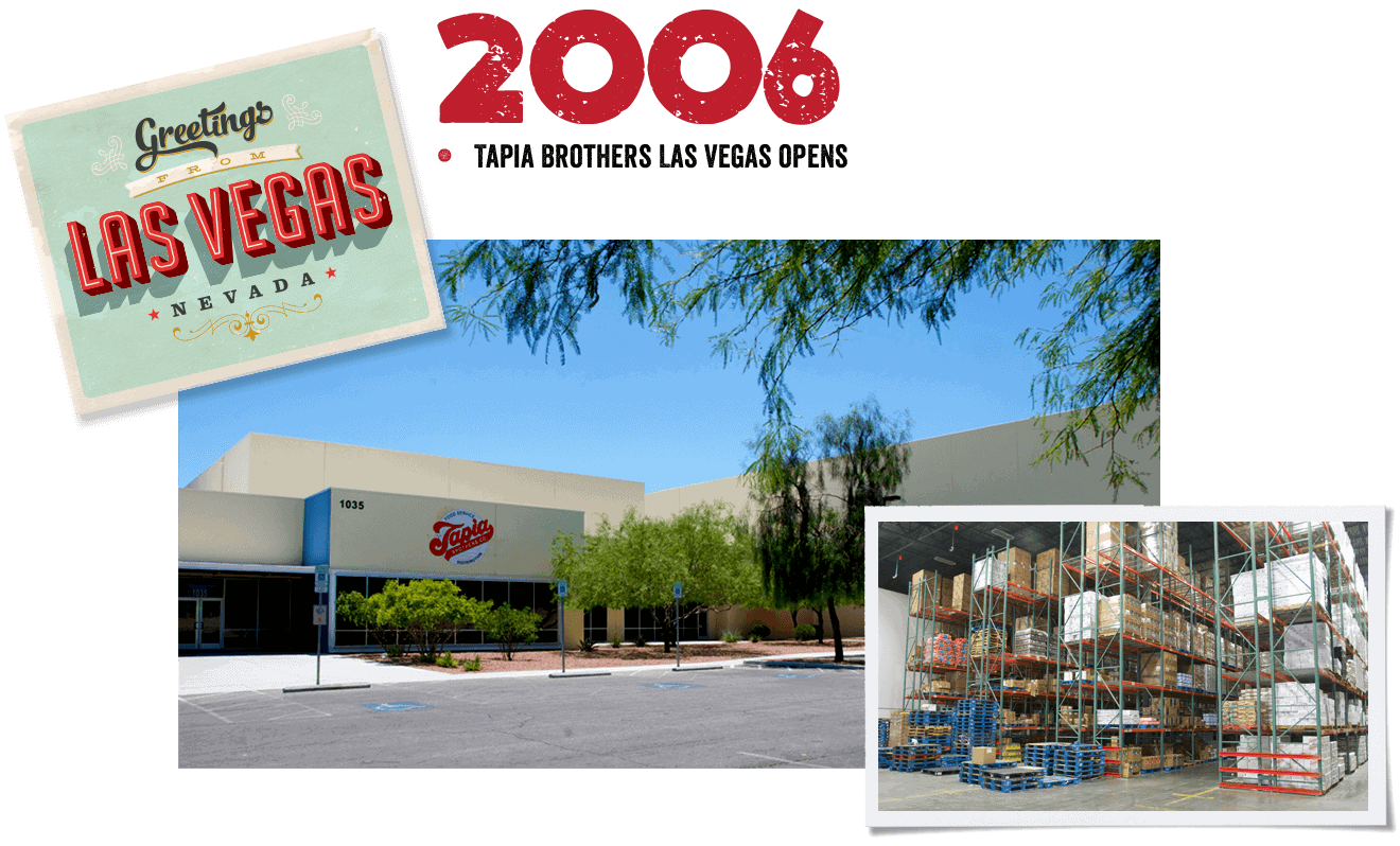 Tapia Brothers 2006: Tapia Brothers Las Vegas opens.